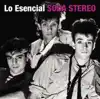 Soda Stereo - Lo Esencial: Soda Stereo